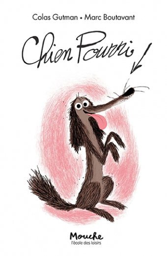 Livre enfant chien Chien Pourri Colas Gutman - DOG DéliCAT