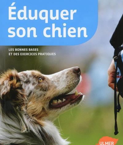 Livre éducation chien Éduquer son chien les bonnes bases exercices pratiques - Karina Mahnke - DOG DéliCAT