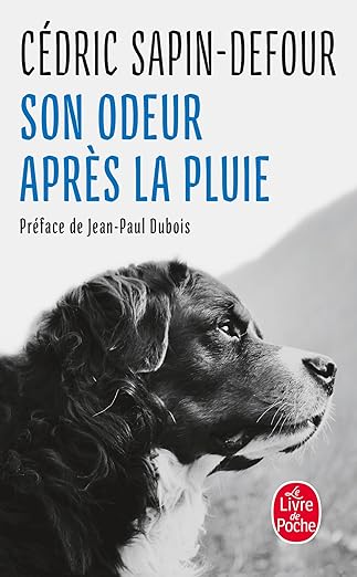 Livre relation homme chien Son odeur après la pluie poche - Cédric Sapin-Defour - DOG DéliCAT
