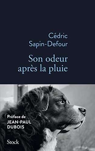 Livre relation homme chien Son odeur après la pluie Cédric Sapin-Defour - DOG DéliCAT